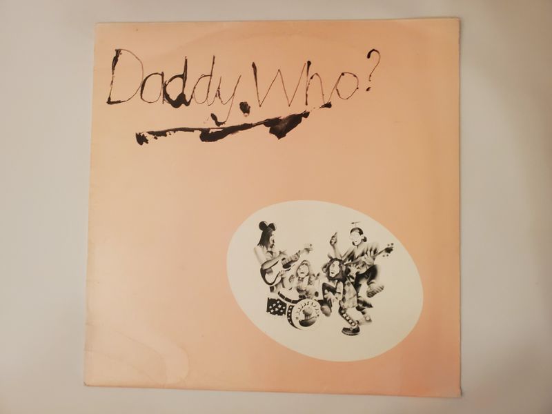 Daddy Cool Daddy Who? Daddy Cool vinyl record